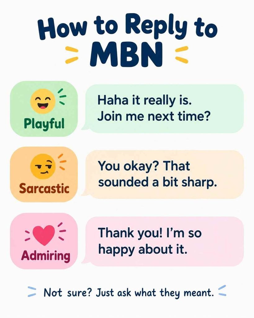 Cheat sheet showing how to reply to MBN meaning in text with sample answers for playful, sarcastic, and admiring messages